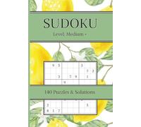 SUDOKU Level: Medium +: Sudoku Puzzle Book | pretty and fun Design | 140 Puzzles & Solutions | 6 x 9 Inches, 105 Pages, 2 Puzzles per Page | Gift for young Women and Teens