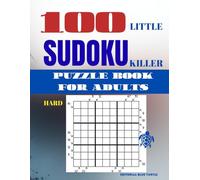 Sudoku Little Killer for Adults - Hard Level: 100 Hard Little Killer Sudoku Puzzles - Advanced Brain Games and Diagonal Logic Challenges (2026)