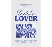 Sudoku Lover - Pretty Puzzle Book: 200 Medium Large Print Sudoku Puzzles For Adults (Beauty & Brains - Stylish Sudoku Series)