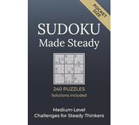 Sudoku Made Steady: Medium-Level Challenges for Steady Thinkers