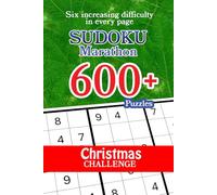 Sudoku Marathon: Christmas Challenge: Six increasing difficulty in every page!