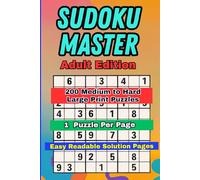 Sudoku Master Adult Edition: 200 Medium to Hard Puzzle Book is perfect for beginners and casual players who want to enjoy relaxing brain exercise