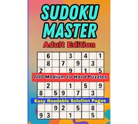 Sudoku Master Adult Edition: 600 Medium to Hard Puzzle Book is perfect for beginners and casual players who want to enjoy relaxing brain exercise