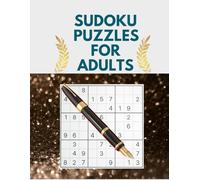 Sudoku Mastery for Adults: 240 Engaging Puzzles to Sharpen Your Mind: Train your brain, relax your mind, and enjoy hours of logic fun!