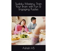 Sudoku Mastery: Train Your Brain with Fun & Engaging Puzzles