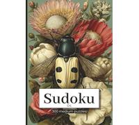 Sudoku Medium: 300-04 Puzzles Brain Training for Intermediate Players (sudoku medium 300 - complete collection series - perfect gift for puzzle junkie and seniors)