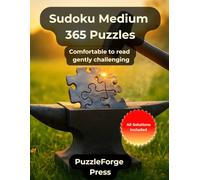 Sudoku Medium - 365 Puzzles: Sudoku Puzzle Book for Adults & Kids - 365 Medium Puzzles - Large Print 8.5x11 - 2 per Page - Solutions Included - Logic ... Training - Perfect Gift (sudoku for advanced)