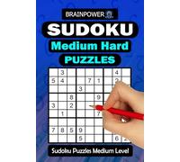 Sudoku Medium Hard: Medium-to-Hard Sudoku Puzzle Book for Adults with Classic 9×9 Grids and Solutions Included