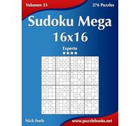 Sudoku Mega 16x16 - Experto - Volumen 33 - 276 Puzzles