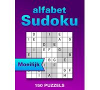 Sudoku met Letters - Grootletter Puzzelboek: 150 Moeilijke Woord Sudoku Puzzels (Woordoku) voor Volwassenen & Senioren - Alfabet Sudoku voor Geheugen, Focus en Ontspanning (Inclusief Oplossingen)