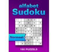 Sudoku met Letters - Grootletter Puzzelboek: 150 Normale Woord Sudoku Puzzels (Woordoku) voor Volwassenen & Senioren - Alfabet Sudoku voor Geheugen, Focus en Ontspanning (Inclusief Oplossingen)