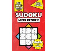Sudoku Mind Bender: Hard Sudoku Puzzle Book for Adults, Teens, and Seniors, 250 Large Print Puzzles with 3 Difficulty Levels, Challenging Brain Games