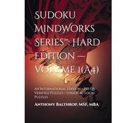 Sudoku MindWorks Series™: Hard Edition - Volume 1(A4): A4 International Edition • 250 QA Verified Puzzles • Strategic Logic Puzzles (Sudoku MindWorks Series™ - A4 International Editions)