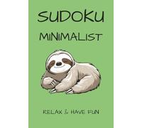 Sudoku Minimalist: Sudoku Puzzle book for Minimalist