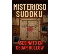 Sudoku Misterioso: Asesinato en Cedar Hollow