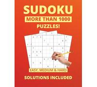 Sudoku - More than 1000 Puzzles!: Easy to Expert Difficulty | 1000+ Brain-Boosting Sudoku Challenges | Large Print for Stress-Free Solving | Perfect for Adults, Seniors & Puzzle Lovers