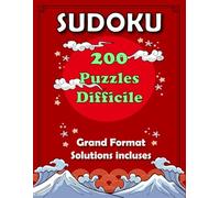 Sudoku Niveau Difficile: 200 Grandes Grilles Confortables et Relaxantes pour Adultes et Seniors