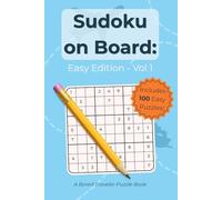 Sudoku on Board: Easy Edition - Vol 1