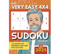 SUDOKU On the Go: Level very easy 4x4 for beginners Large Print with Solutions