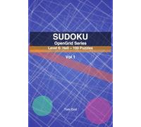 SUDOKU OpenGrid: Level 6: Hell - 100 Puzzles (OpenGrid Series, Level6)