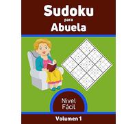 Sudoku para Abuela Nivel Fácil Volumen 1: 100 Rompecabezas con Soluciones, Libro de sudoku para desarrollar memoria, Sudoku para mayores.