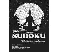 Sudoku para Adultos: 500 Jogos Fáceis e Difíceis com Soluções: 250 Sudokus fáceis + 250 difíceis | Tamanho grande 21,59 x 27,94 cm | 6 jogos por página | Para relaxar, treinar o cérebro e se divertir