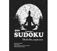 Sudoku para Adultos: 500 Jogos Fáceis e Difíceis com Soluções: 250 Sudokus fáceis + 250 difíceis | Tamanho grande 21,59 x 27,94 cm | 6 jogos por página | Para relaxar, treinar o cérebro e se divertir
