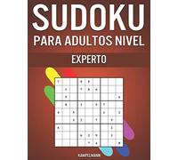 Sudoku Para Adultos Nivel Experto: 300 Sudoku Difíciles, Muy Difíciles y Extremos para Adultos