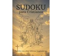 Sudoku para Cristianos: Sudokus para Cristianos | Relájate, Mejora tu Concentración y Encuentra Paz Mental | 15,24 x 22,86 cm | 110 Páginas | Más de 50 Sudokus | Soluciones Incluidas