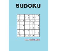 Sudoku para niños 5 años: 150 Adivinanza - fácil - medio - difícil | Con soluciones 9x9 Clásico puzzle -Juego De Lógica