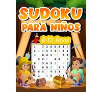 Sudoku para Niños 8-12 Años: 220 Desafiantes Cuadrículas de Sudoku para Niños y Principiantes 6x6 - 9x9 | Todos los Niveles con Soluciones | Para Niños Inteligentes y Amantes de los Juegos Mentales