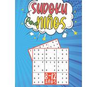 Sudoku para niños 8-12 Años: juegos para jugar en familia | 200 Sudoku Niños 9x9 con instrucciones y soluciones | De Fácil a medio | regalos para niños niñas chicos chicas