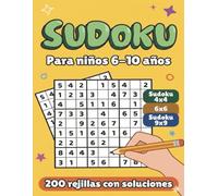 Sudoku para niños de 6 a 10 años: 200 sudokus con soluciones · niveles 4×4, 6×6 y 9×9 · aprende jugando
