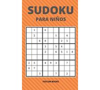 Sudoku para niños: Tu libro con nivel muy fácil