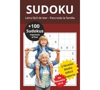 SUDOKU PARA TODAS LAS EDADES: Sudoku, más de 100 pasatiempos, niveles desde medio, difícil y experto. Números fáciles de leer, apto para todas las ... tiempo libre...15,24 x 22,86 cm / 159 pág.