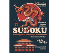 Sudoku per Adulti: 500 Rompicapi di Livello Medio e Difficile con Soluzioni: 250 Sudoku di livello medio + 250 difficili. Perfetto per adulti e anziani.
