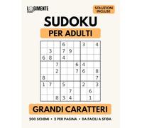 Sudoku per Adulti: Grandi Caratteri | 200 schemi 9x9 | 2 puzzle per pagina | 5 livelli da Facile a Sfida | Soluzioni incluse | Formato grande 21,59 × 27,94 cm | per appassionati di Enigmistica