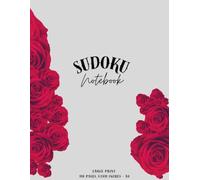 Sudoku & Personal Notes: A Perfect Blend of Puzzles and Planning: Enjoy Relaxing Sudoku Puzzles with Space for Your Thoughts, Goals, and Reflections; 110 pages; 8.5 x 11 inches; EDITION 1, LARGE PRINT