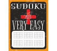 Sudoku Plus Very Easy: 1500+ Puzzles | Solutions In The Back | 8.5x11 Inch | 400 Pages | Gift For Vacations, Holidays And Relaxing Times.