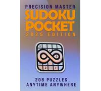 Sudoku Pocket - Compact & Travel-Friendly: Precision Master - 2025 EDITION
