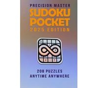 Sudoku Pocket - Compact & Travel-Friendly: Precision Master - 2025 EDITION