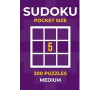 Sudoku Pocket Size: 200 Medium Puzzles - Relaxing Brain Challenges with Clear Layouts for Adults and Seniors, Volume 5