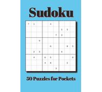 Sudoku Pocket Size Puzzle Book: 50 Puzzles for Pockets | 4x6 inches, 80 pages | for Vacations, Holidays, and Travel (Pocket Size Puzzle Books 4x6 inches)