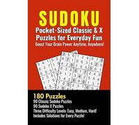 Sudoku: Pocket-Sized Classic & X Puzzles for Everyday Fun: 4x6 inch Sudoku puzzle book to Boost Your Brain Power Anytime, Anywhere!