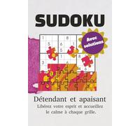 Sudoku pour Ados et Adultes : Livre de Sudoku en Format Poche: Une Grille par Page - Confort de Lecture - Niveaux Facile à Difficile - Avec Solutions - Idéal pour Voyager et Se Détendre