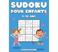 Sudoku Pour Enfants 9-12 Ans: 200 Sudoku Amusant pour Enfants de 9-12 Ans - Instructions et Solutions Comprises