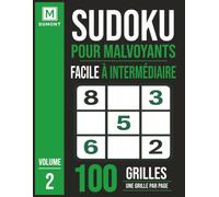 Sudoku pour Malvoyant, facile à intermédiaire, grand format confort visuel, vol 2: 100 sudoku géants, 2000 mots, 21,59 x 27,94 cm (8.5 x 11) , 1 ... chiffres, grand confort visuel, facile à lire