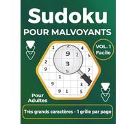 Sudoku pour Malvoyants - Gros Caractères: Niveau Facile pour Adultes et Seniors | Grand Format avec 1 Grille par Page