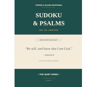 Sudoku & Psalms: 54 Easy Large-Print Puzzles Paired with KJV Psalms · A Comforting Verse on Every Page · Hand-Audited Puzzle Quality · Step-by-Step ... & Caregivers (Steeped & Solved Devotional)