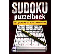 Sudoku-puzzelboek met grote letters voor volwassenen: 300 makkelijke, gemiddelde en moeilijke hersenkrakers voor ontspanning, stressvermindering en mentale fitheid.